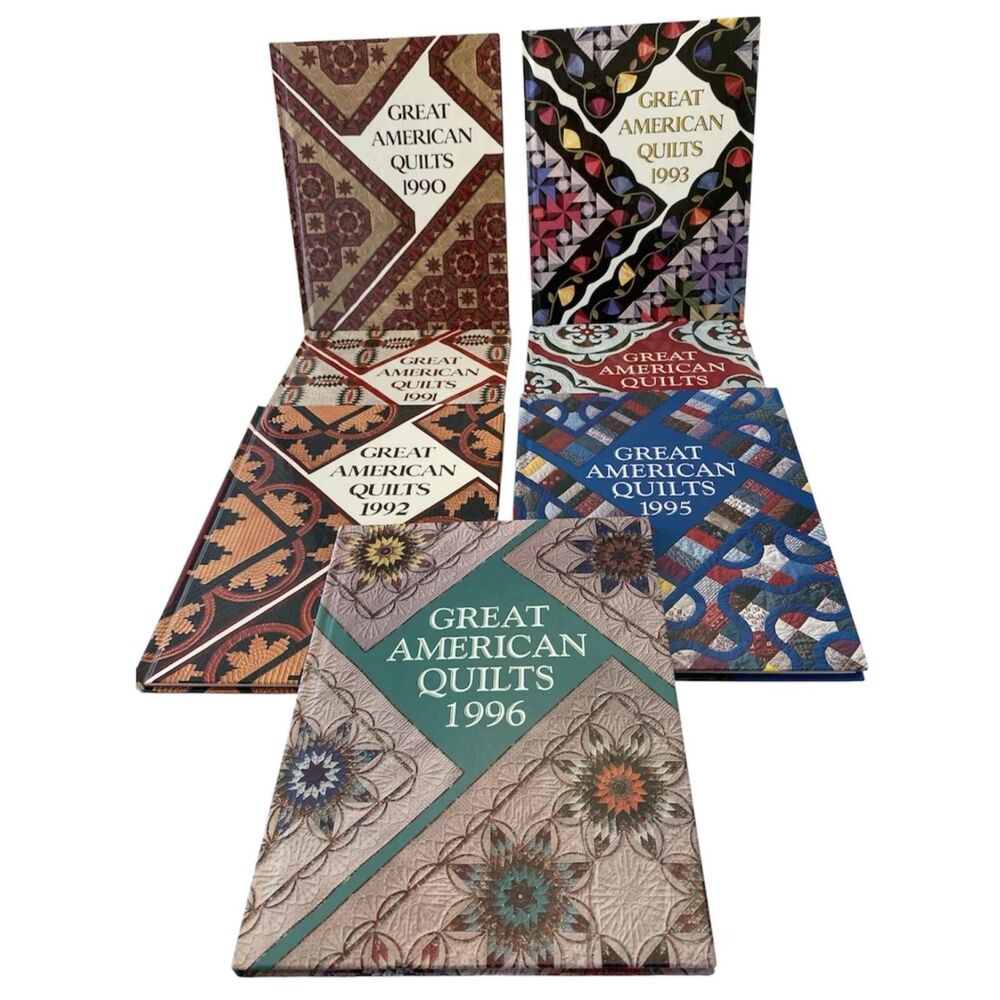 GREAT AMERICAN QUILTS Lot of 7- 1990-1991, 1992, 1993, 1994, 1995, 1996